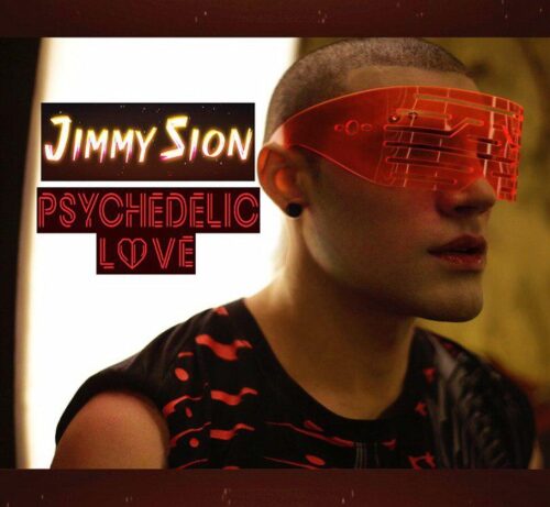Jimmy Sion представил клип “Psychedelic Love”